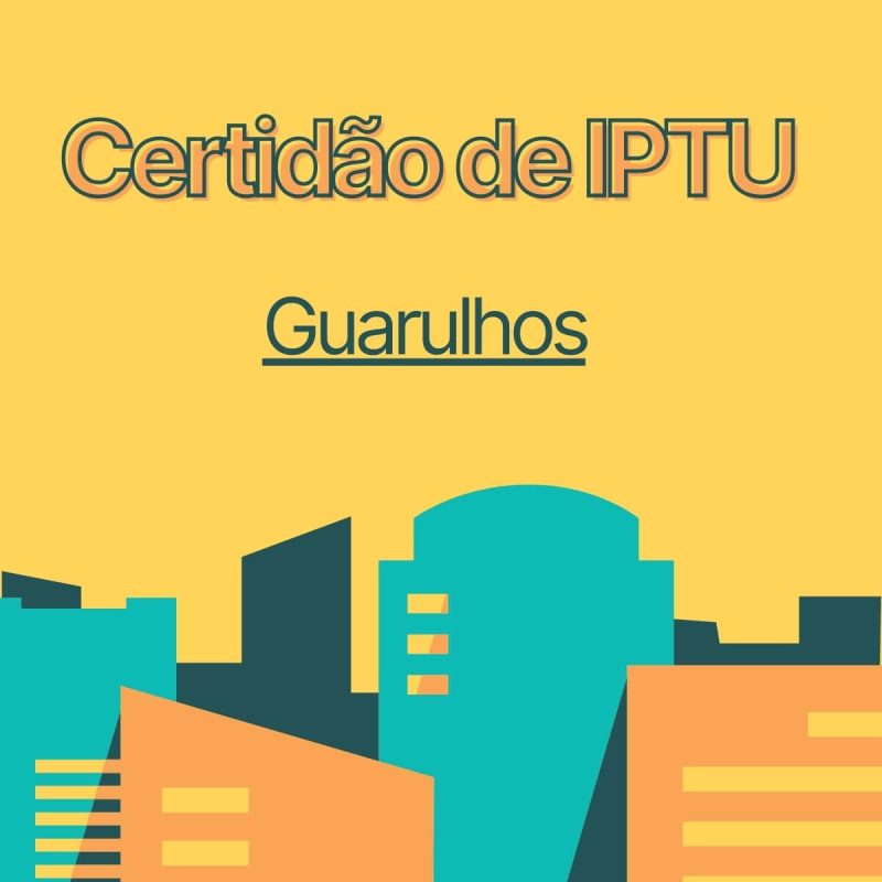 Certidão Negativa de IPTU de Guarulhos